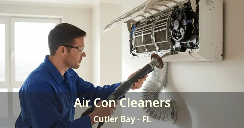 Air Con Cleaners Cutler Bay - FL
